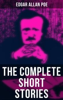 The Complete Short Stories of Edgar Allan Poe