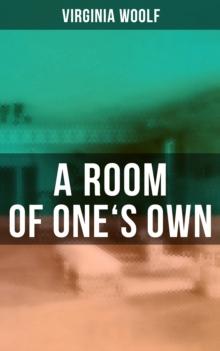 A ROOM OF ONE'S OWN