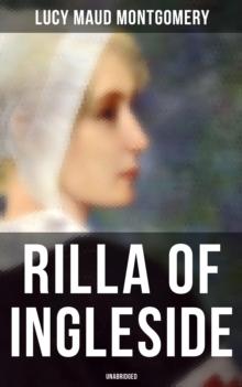 Rilla of Ingleside (Unabridged)