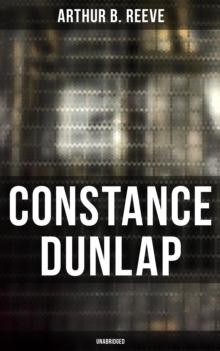 CONSTANCE DUNLAP (Unabridged) : Crime Thriller