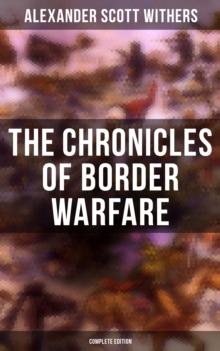 The Chronicles of Border Warfare (Complete Edition)