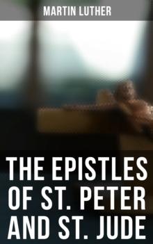 The Epistles of St. Peter and St. Jude : A Critical Commentary on the Foundation of Faith