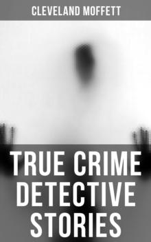 True Crime Detective Stories