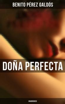 Dona Perfecta (Unabridged)