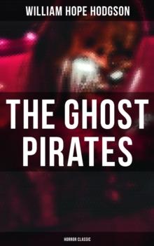 The Ghost Pirates (Horror Classic)