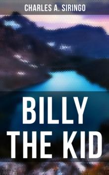 Billy the Kid : The True Story