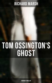 Tom Ossington's Ghost (Horror Thriller)