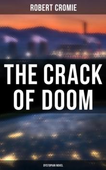 The Crack of Doom (Dystopian Novel)