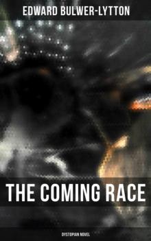 The Coming Race (Dystopian Novel)