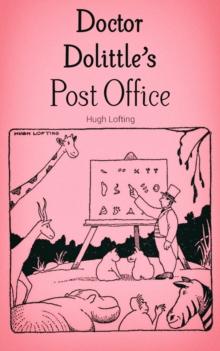 Doctor Dolittle's Post Office