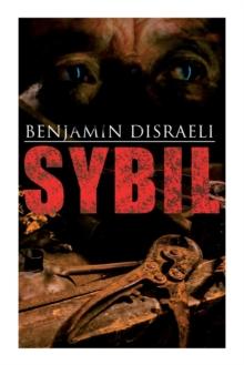 Sybil : Political Novel: The Two Nations