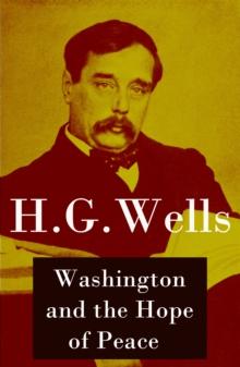 Washington and the Hope of Peace (Unabridged, aka "Washington and the Riddle of Peace")