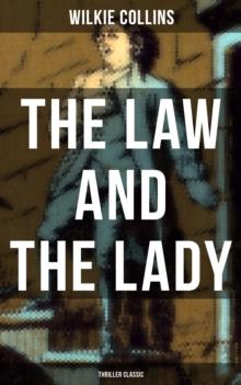 The Law and The Lady (Thriller Classic) : Mystery Novel