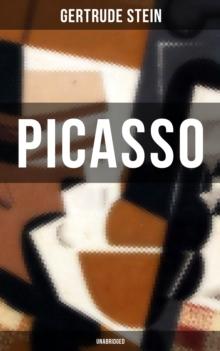 PICASSO (Unabridged) : Cubism and Its Impact