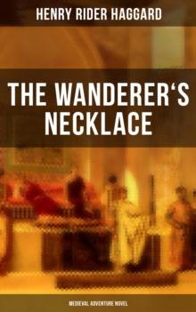 THE WANDERER'S NECKLACE (Medieval Adventure Novel) : A Viking's Tale