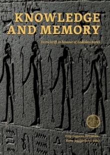 Knowledge and Memory : Festschrift in honour of Ladislav Bares