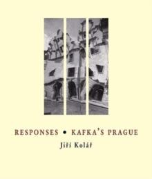 Responses * Kafka's Prague