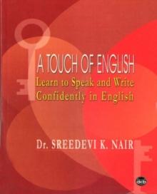 A Touch of English Learn to Speak and Write Confidently in English