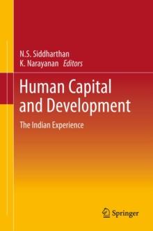 Human Capital and Development : The Indian Experience