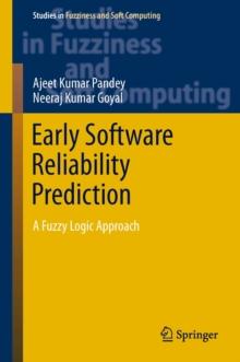 Early Software Reliability Prediction : A Fuzzy Logic Approach