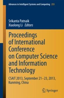 Proceedings of International Conference on Computer Science and Information Technology : CSAIT 2013, September 21-23, 2013, Kunming, China