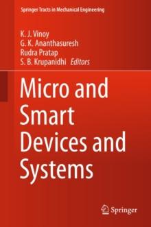 Micro and Smart Devices and Systems