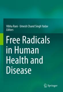 Free Radicals in Human Health and Disease