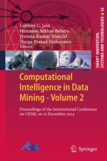 Computational Intelligence in Data Mining - Volume 2 : Proceedings of the International Conference on CIDM, 20-21 December 2014