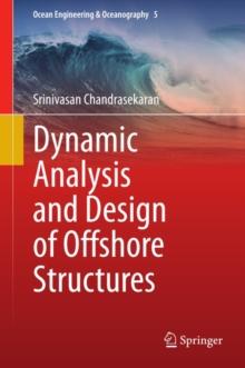 Dynamic Analysis and Design of Offshore Structures