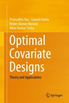 Optimal Covariate Designs : Theory and Applications