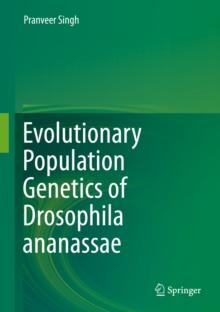 Evolutionary Population Genetics of Drosophila ananassae