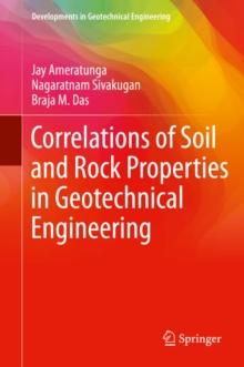 Correlations of Soil and Rock Properties in Geotechnical Engineering