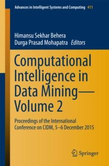 Computational Intelligence in Data Mining-Volume 2 : Proceedings of the International Conference on CIDM, 5-6 December 2015