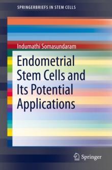 Endometrial Stem Cells and Its Potential Applications