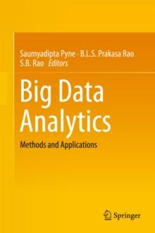 Big Data Analytics : Methods and Applications