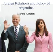 Foreign Relations and Policy of Argentina