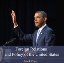 Foreign Relations and Policy of the United States