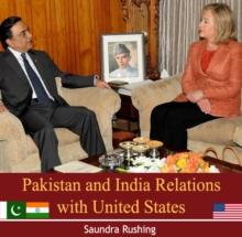 Pakistan and India Relations with United States