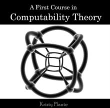 First Course in Computability Theory, A