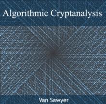 Algorithmic Cryptanalysis