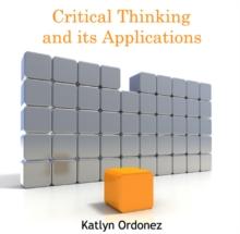 Critical Thinking and its Applications