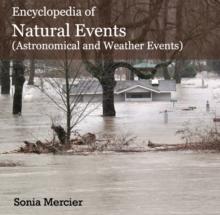 Encyclopedia of Natural Events (Astronomical and Weather Events)