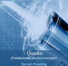 Quarks (Fundamental physics concepts)