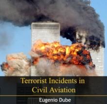 Terrorist Incidents in Civil Aviation