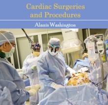 Cardiac Surgeries and Procedures