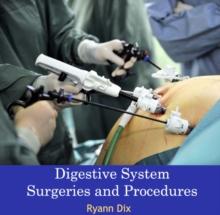 Digestive System Surgeries and Procedures