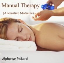 Manual Therapy (Alternative Medicine)