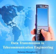 Data Transmission in Telecommunication Engineering