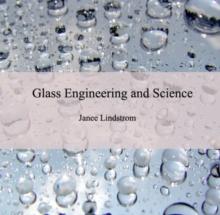 Glass Engineering and Science