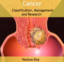 Cancer (Classification, Management and Research)